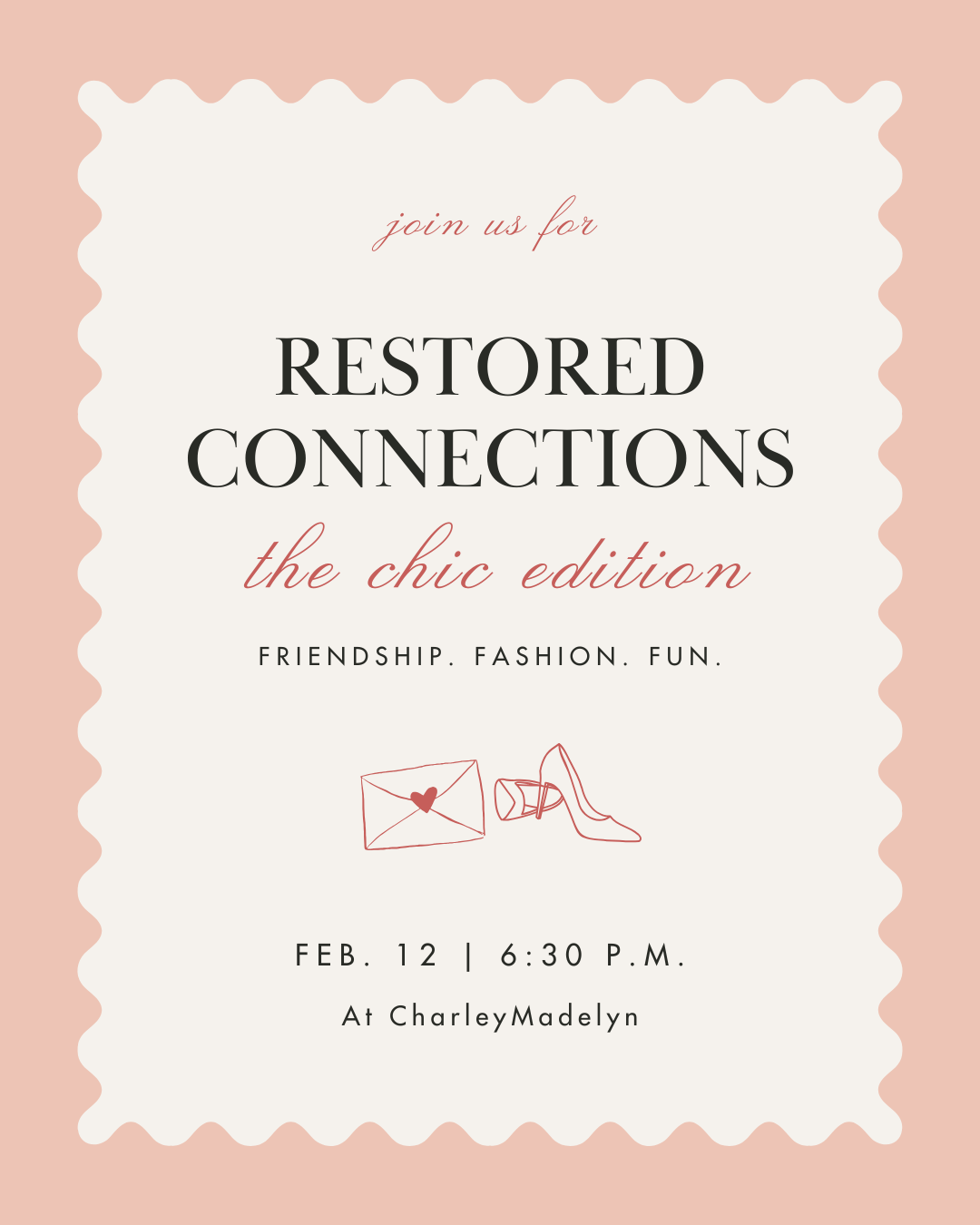 Restored Connections: The Chic Edition at CharleyMadelyn Friendship. Fashion. Fun.