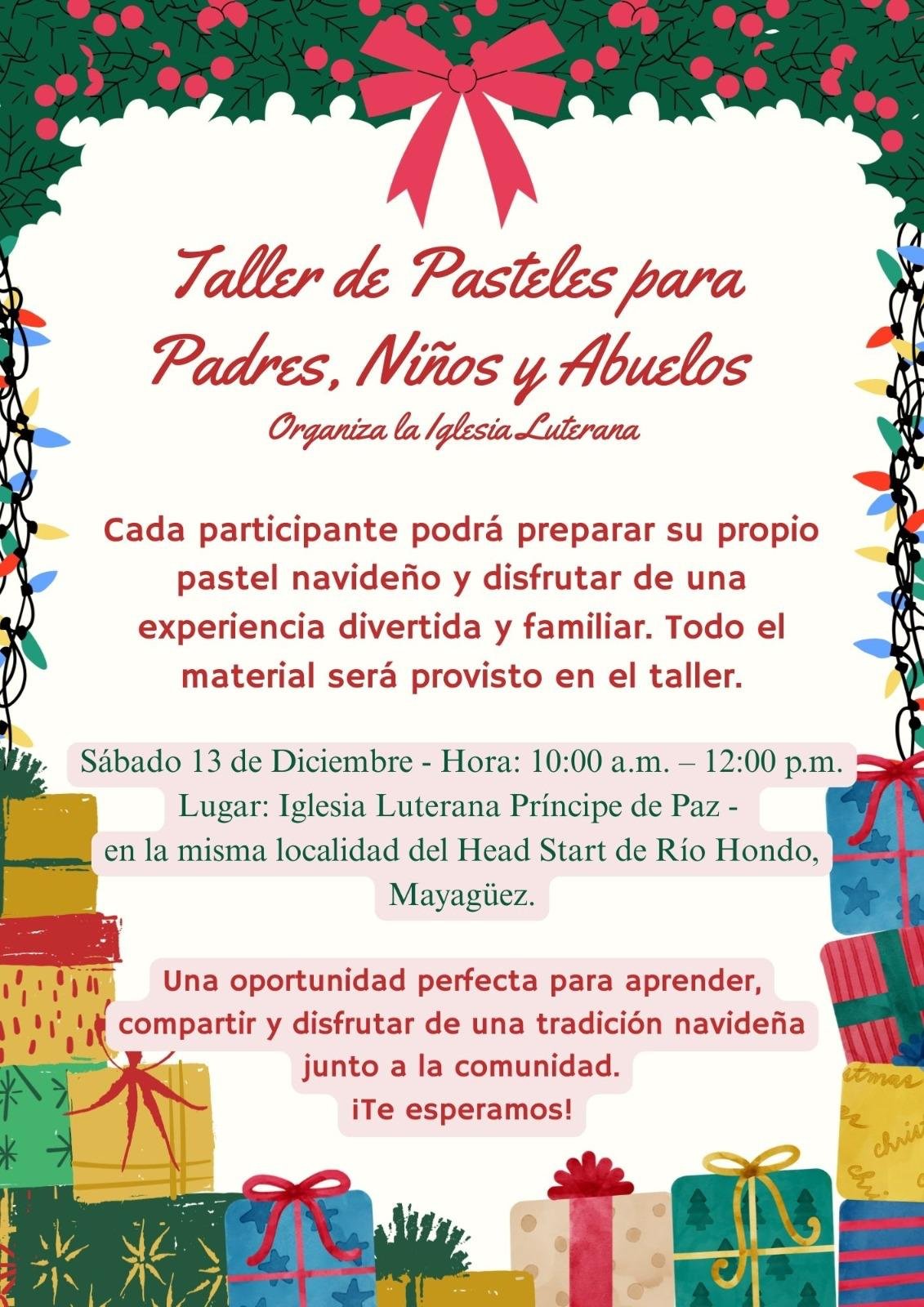 Cartel de invitación a un taller de pasteles navideños para padres, niños y abuelos organizado por la iglesia luterana, con detalles de regalos y decoración navideña.