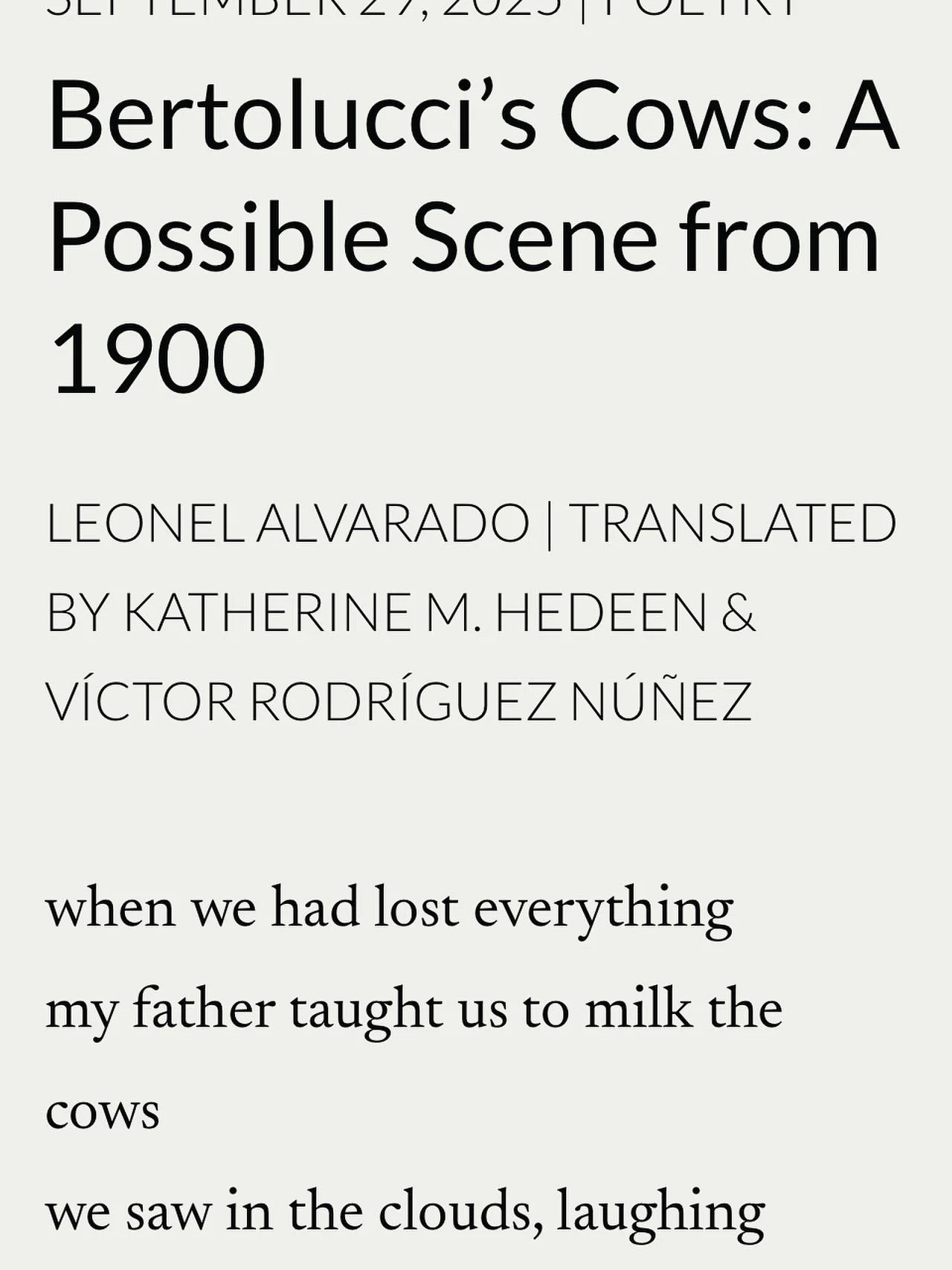 happy to see this extraordinary poem by Honduran poet Leonel Alvarado out in @poetrynw 

check out the full poem here:
https://www.poetrynw.org/poetry/bertoluccis-cows-a-possible-scene-from-1900/