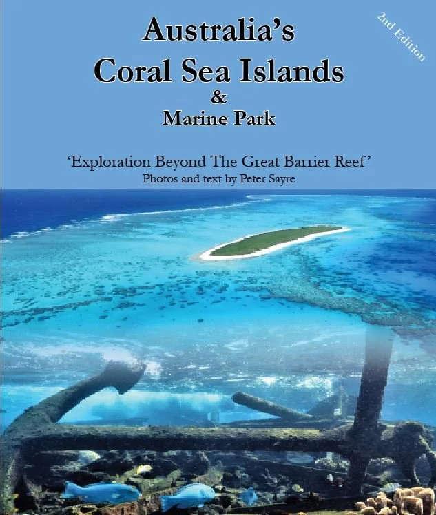 Australia's Coral Sea Islands & Marine Park  Second Edition