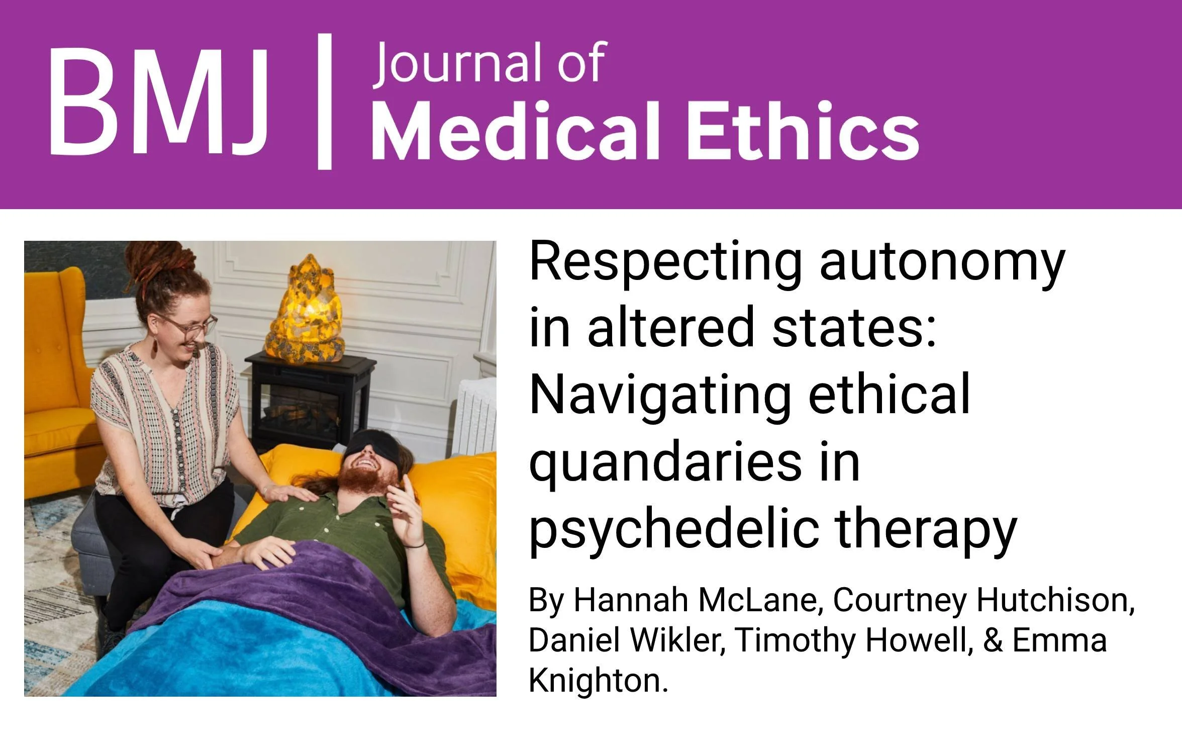 Respecting Autonomy in Altered States: Navigating Ethical Quandaries in Psychedelic Therapy (BMJ Medical Ethics)