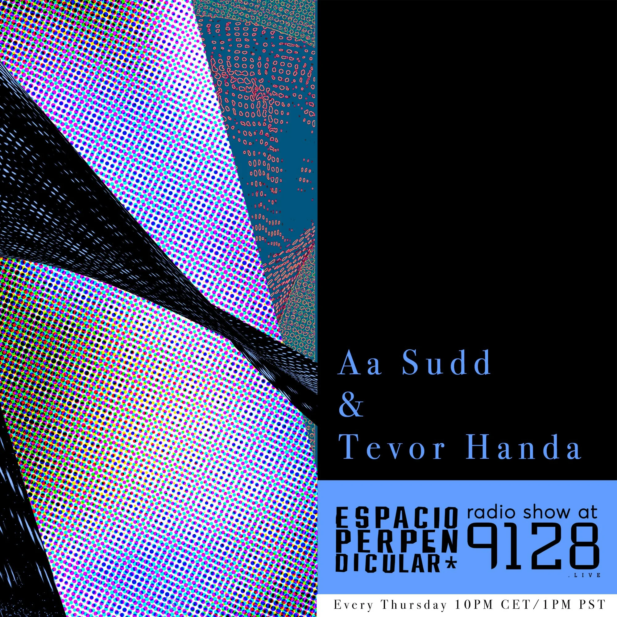 Espacio Perpendicular #8: Aa Sudd & Tevor Handa