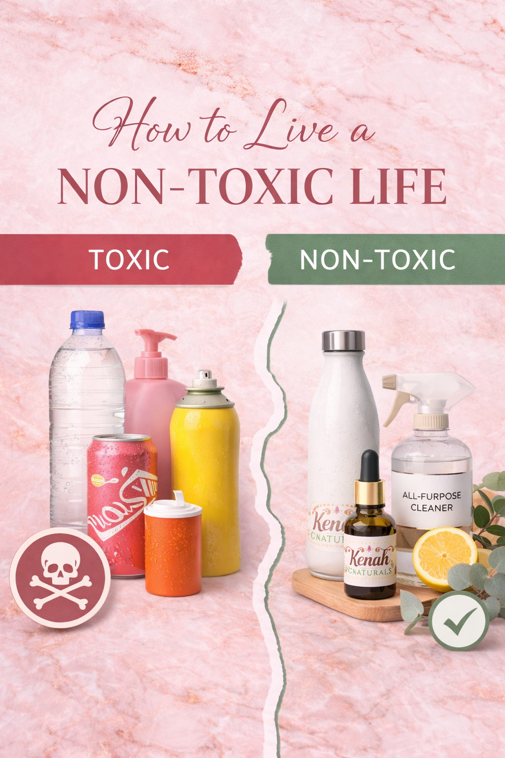 How to Live a Non-Toxic Life 