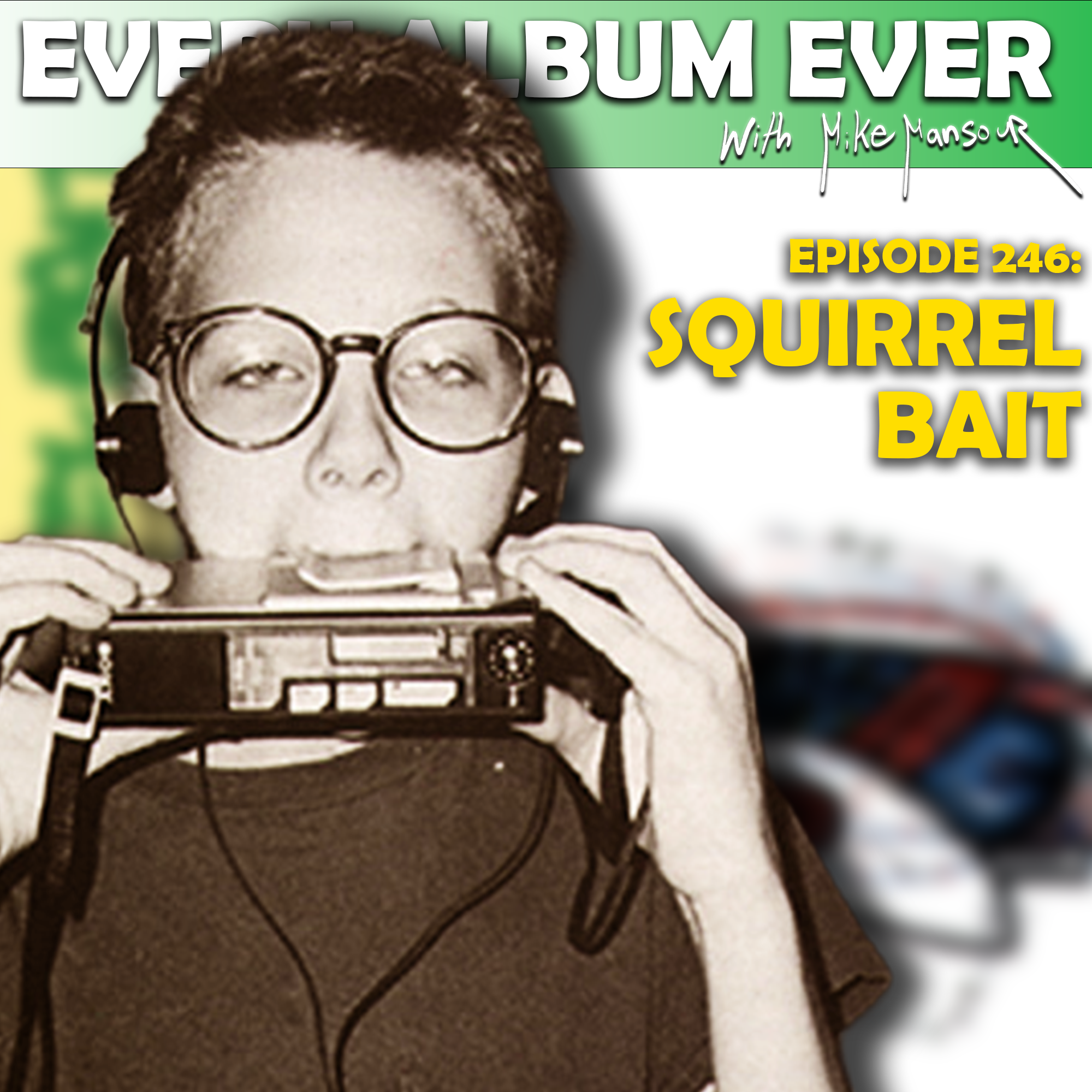 Episode 246: Squirrel Bait