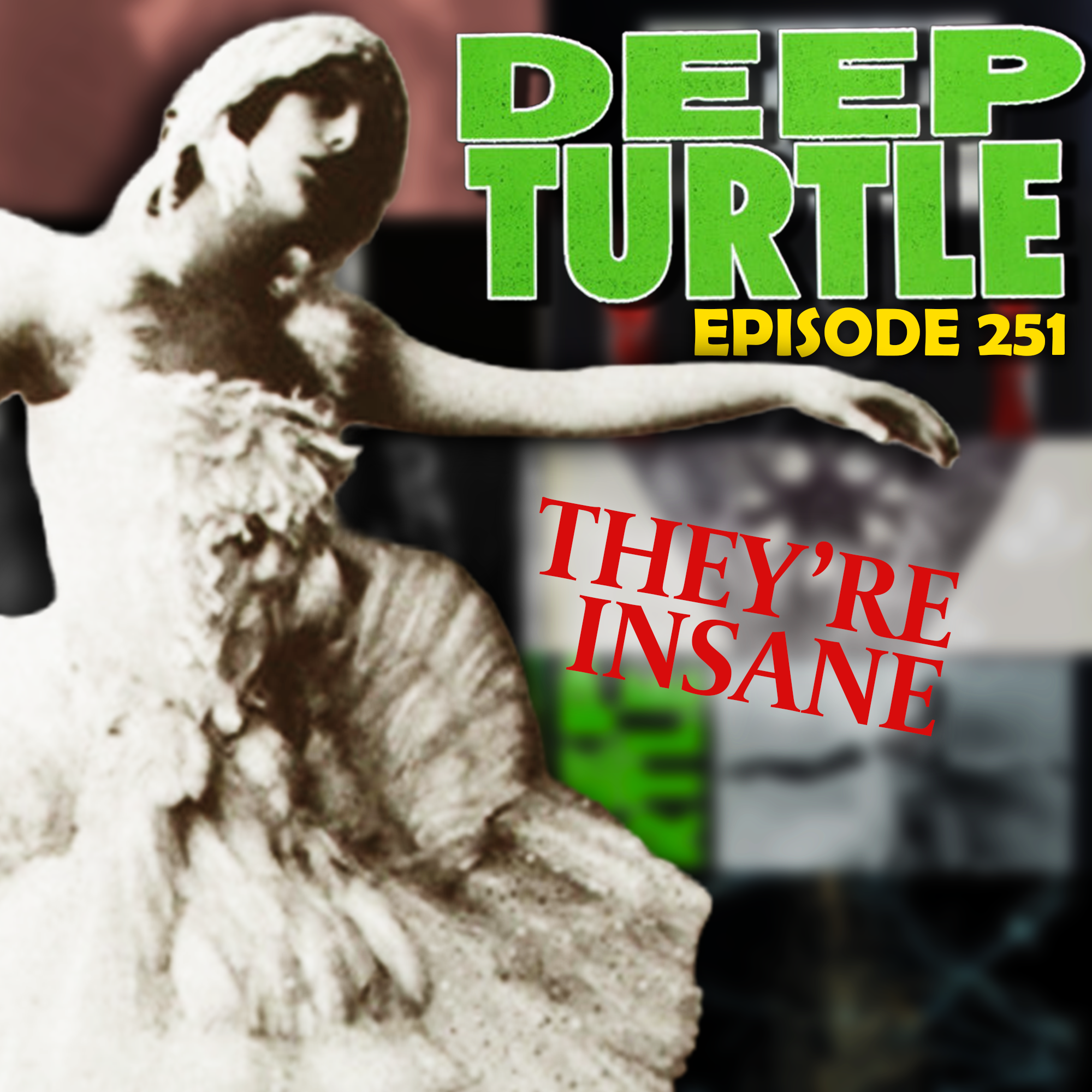 Episode 251: Deep Turtle