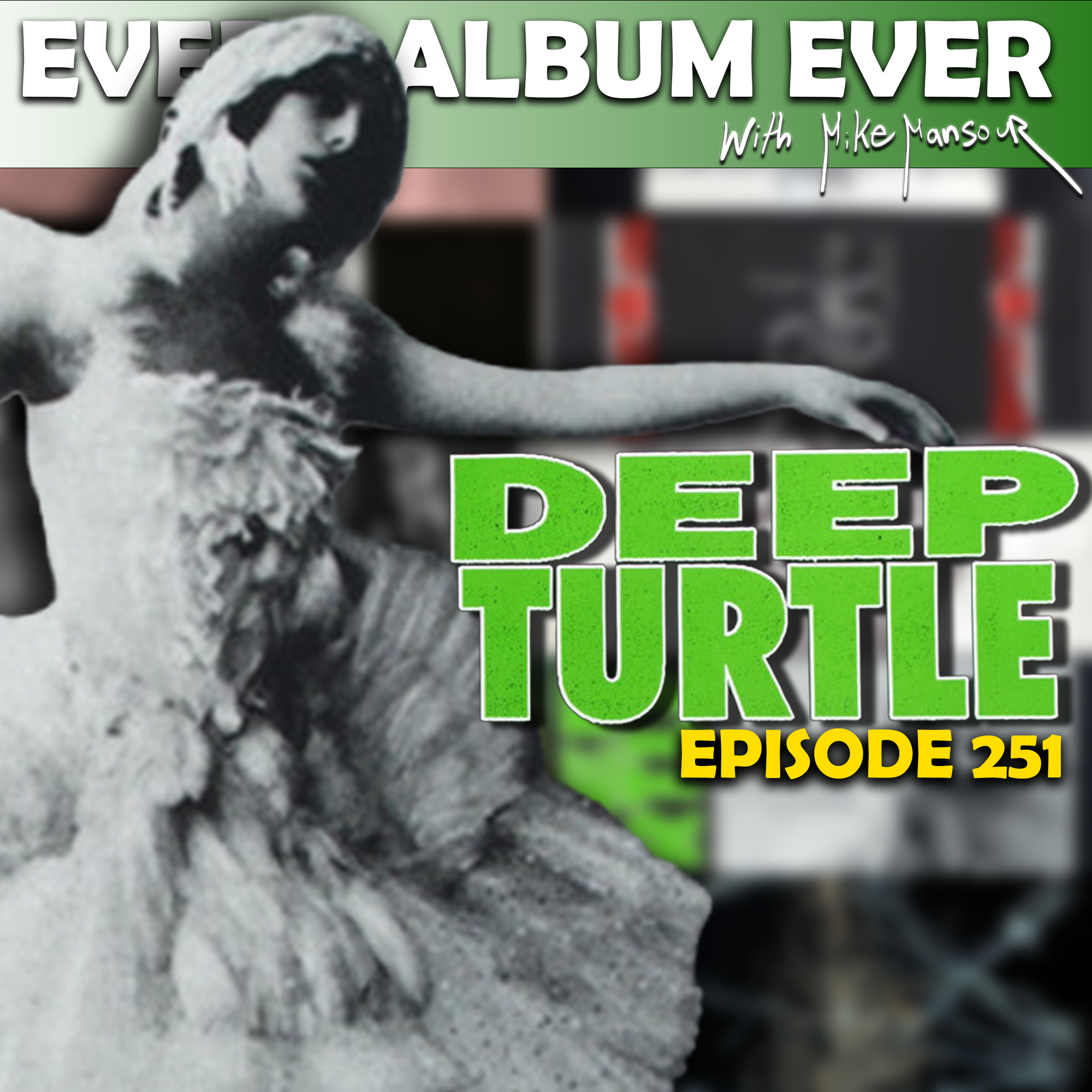 Episode 251: Deep Turtle
