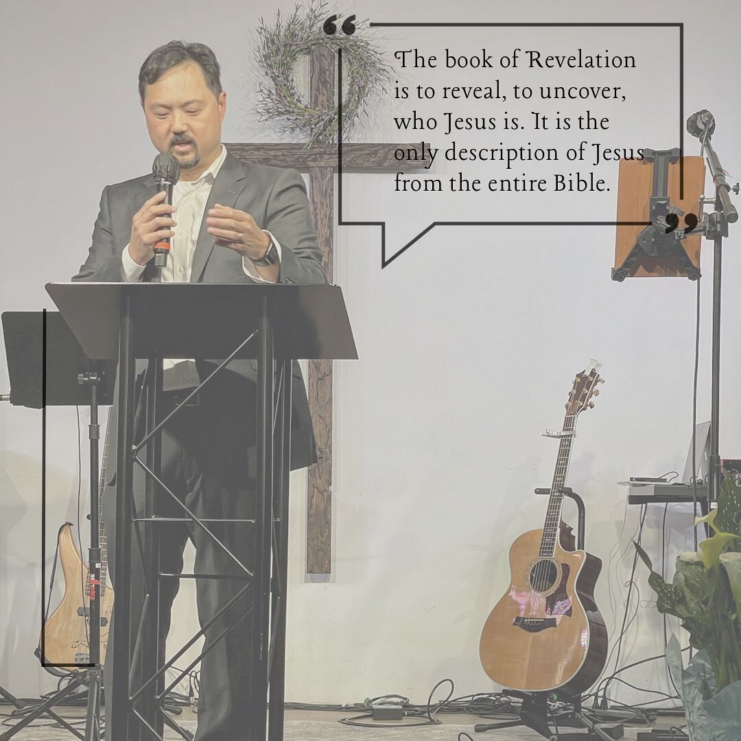 Thank you, Pastor Eugene, for starting off the book of Revelations series this past Sunday! 

Some may have mixed thoughts about the book of Revelations, but did you know it is the only book in the Bible that describes Jesus?? 

If you missed out, ch