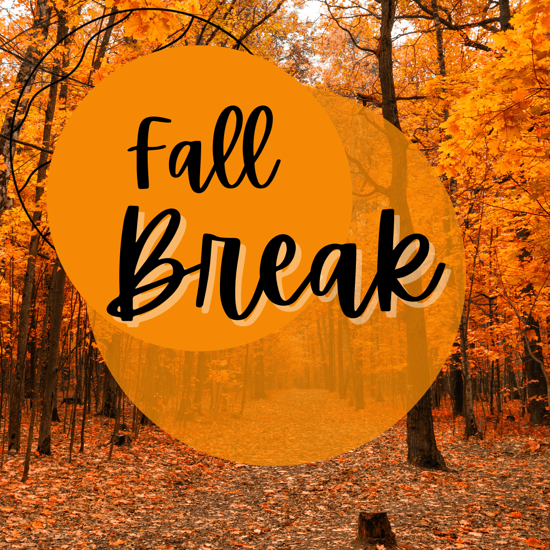 Fall Break