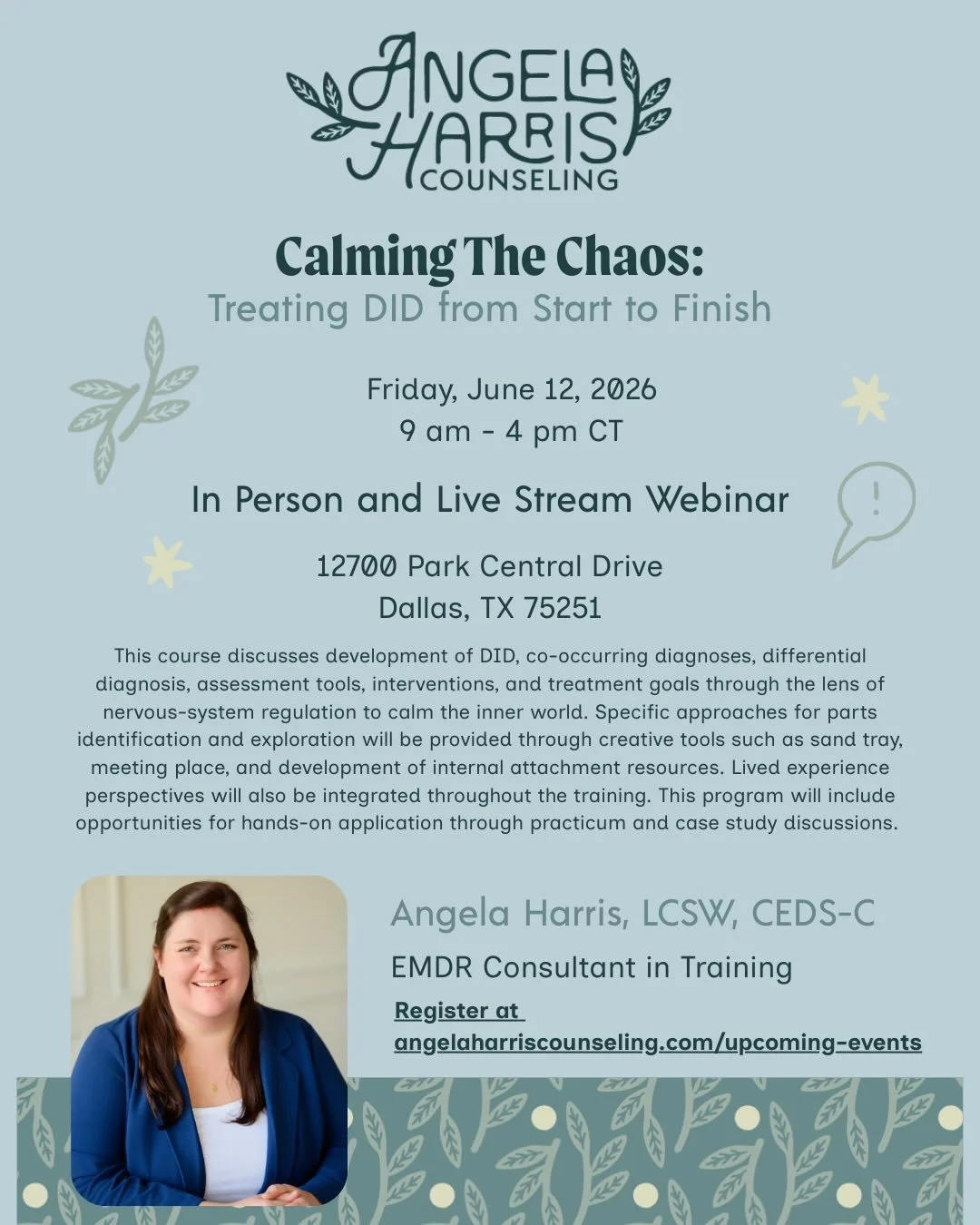 I&rsquo;m excited to announce an upcoming training,&nbsp;&ldquo;Calming the Chaos: Treating DID from Start to Finish,&rdquo; on Friday, June 12th!

This training discusses development of DID, co-occurring diagnoses, differential diagnosis, assessment