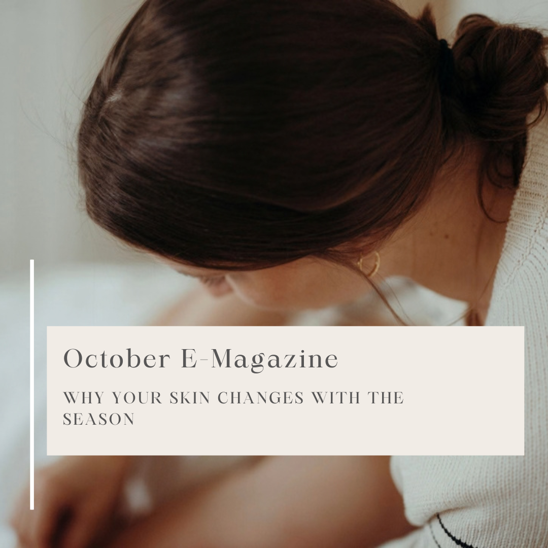 October | Autumn Skin