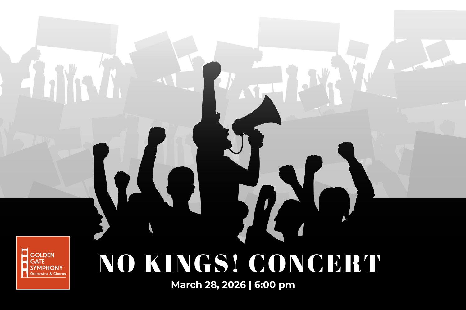 NO KINGS! CONCERT - Fundraiser for the Golden Gate Symphony Orchestra &amp; Chorus