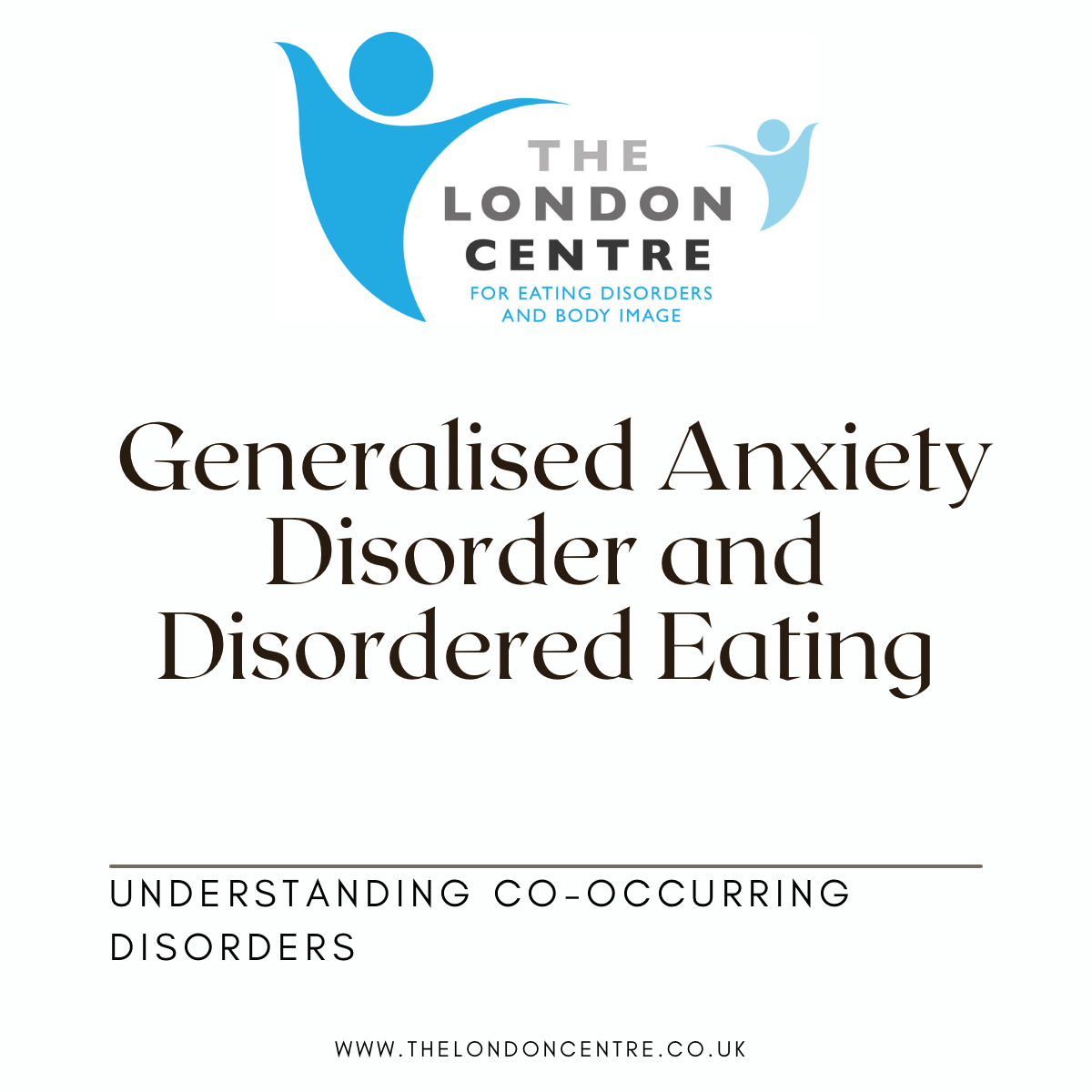 Understanding Co-Occurring Disorders: Generalised Anxiety Disorder and Disordered Eating