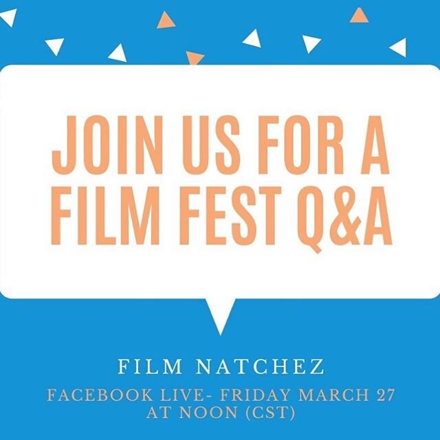 Tomorrow at noon CST we&rsquo;re going to be talking film fests! #filmnatchez