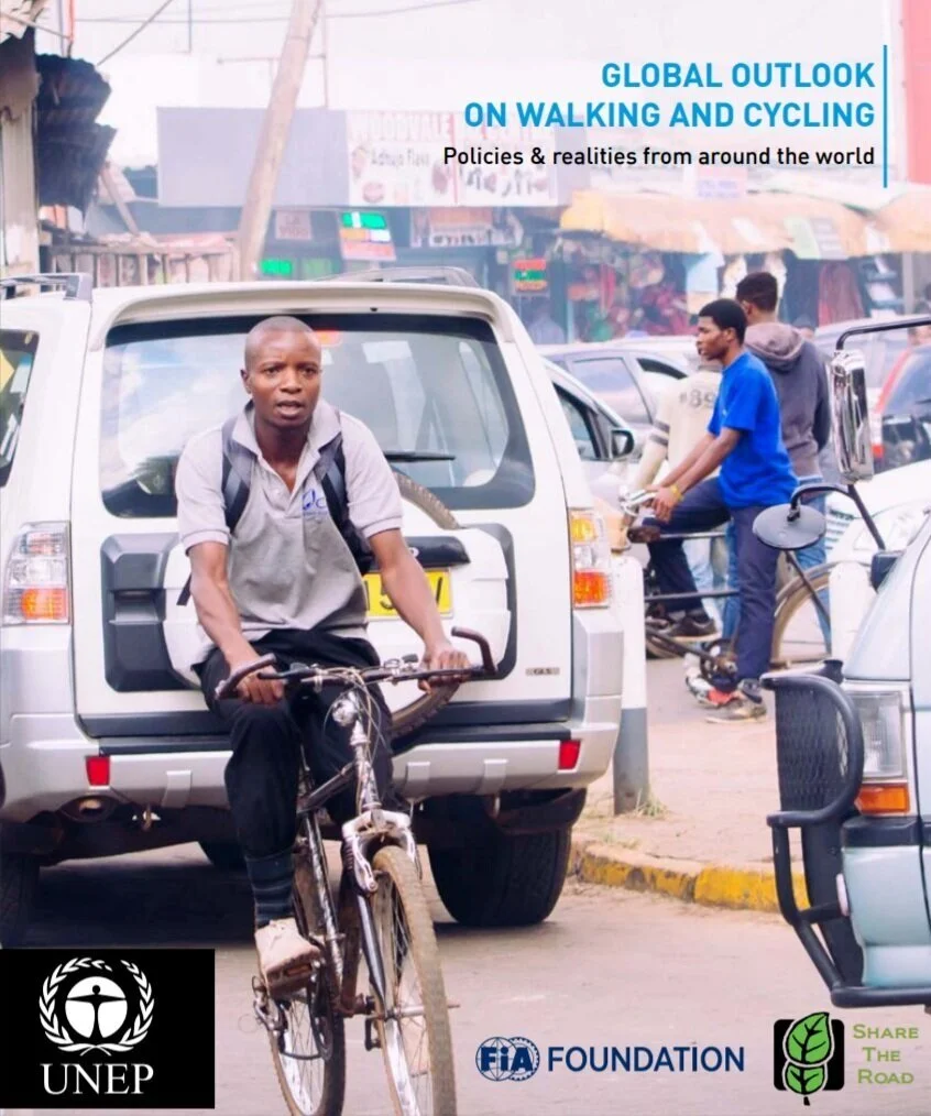 Global Outlook on Walking and Cycling: Policies & Realities from Around the World