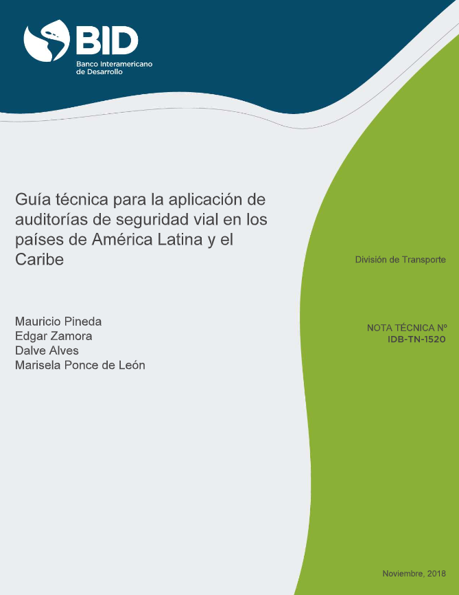Guía Técnica Para la Aplicación de Auditorías de Seguridad Vial en los Países de América Latina y el Caribe (ES)