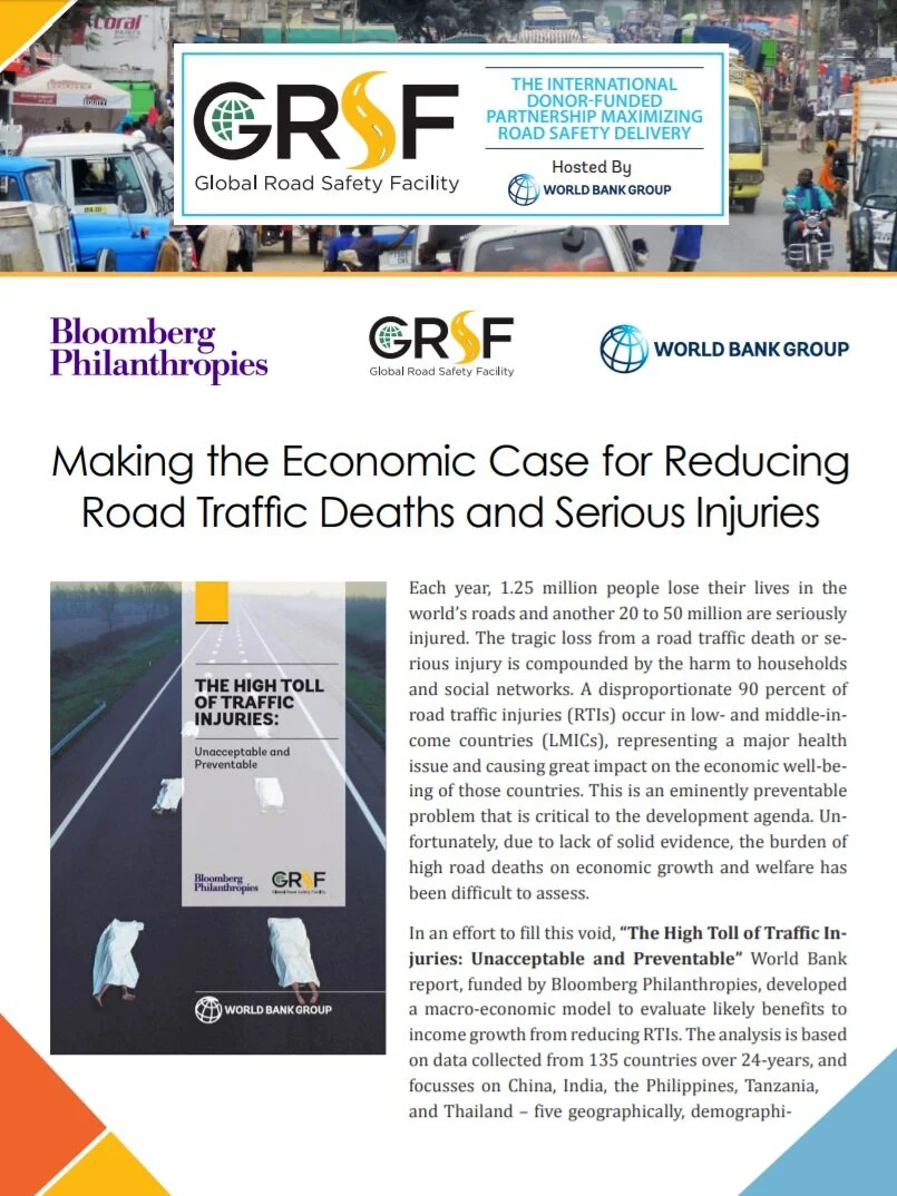 Making the Economic Case for Reducing Road Traffic Deaths and Serious Injuries