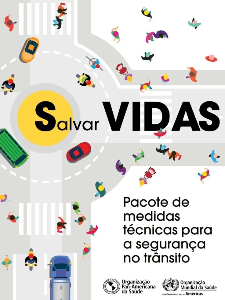 Salvar Vidas: Pacote de Medidas Técnicas para a Segurança no Trânsito (PT)