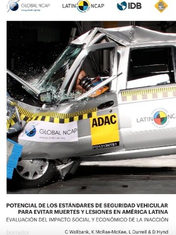 Potencial de los Estándares de Seguridad Vehicular Para Evitar Muertes y Lesiones en América Latina