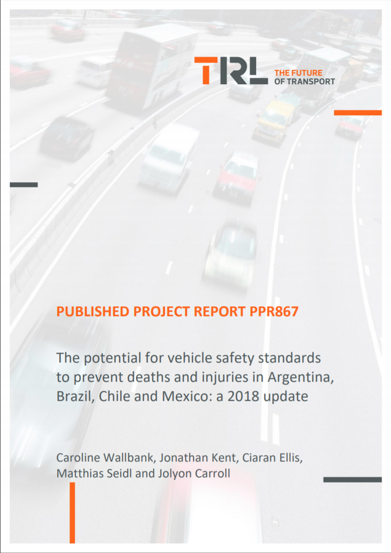 The Potential for Vehicle Safety Standards to Prevent Deaths and injuries in Argentina, Brazil, Chile and Mexico: A 2018 Update