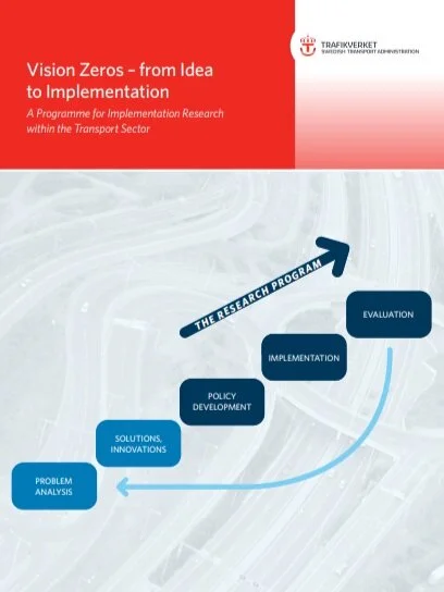 Vision Zero - From Idea to Implementation