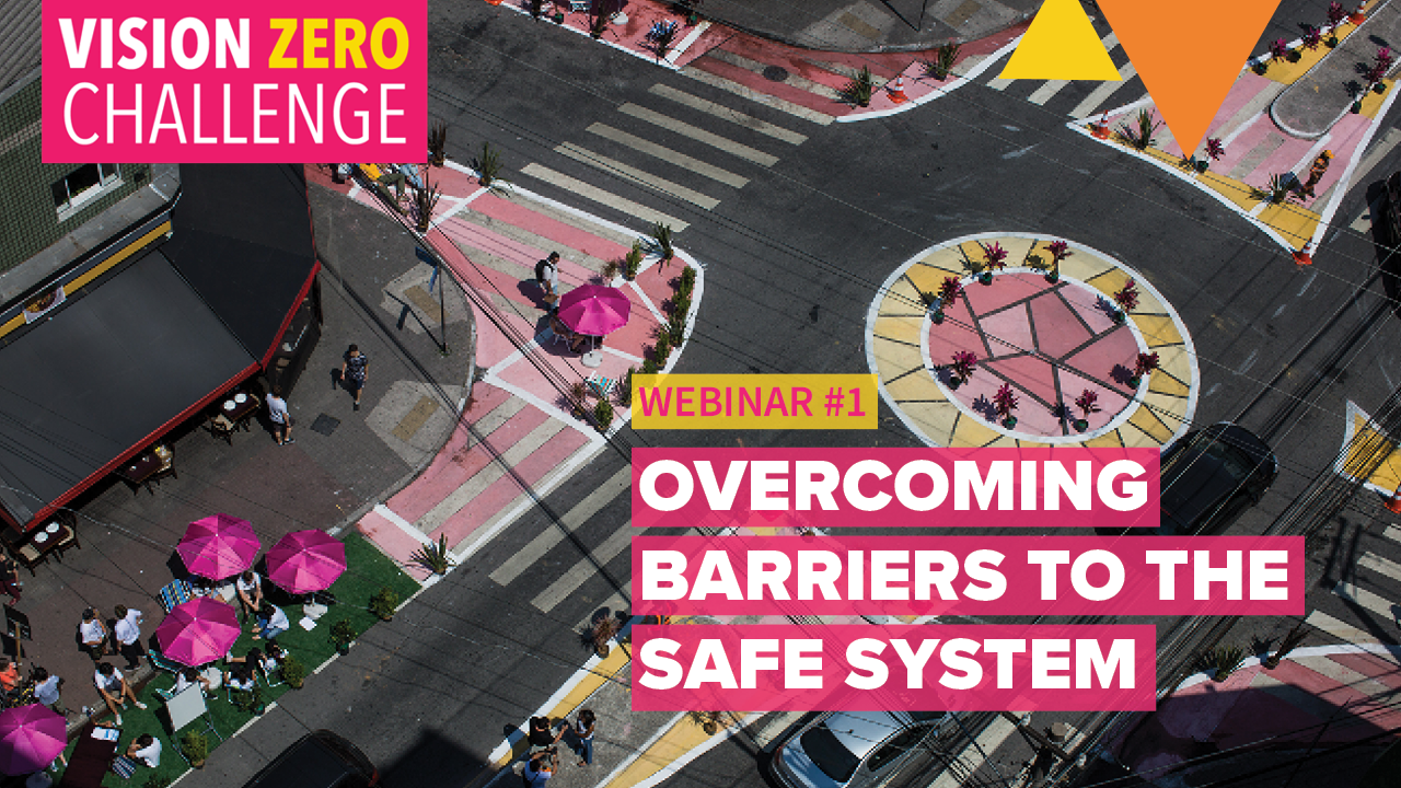 Overcoming Barriers to the Safe System