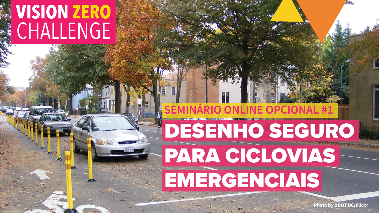 Desenho Seguro para ciclovias emergenciais