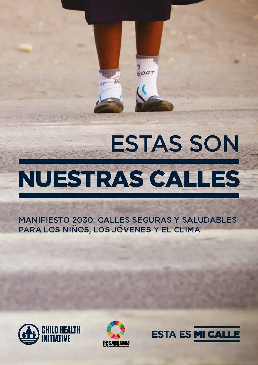 Manifiesto 2030: Calles Seguras Y Saludables Para Los Niños, Los Jóvenes Y El Clima
