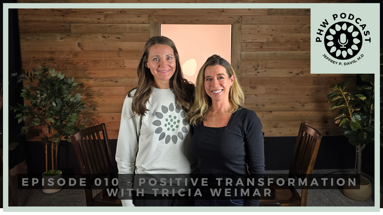 010 - Positive Transformation with Tricia Weimar