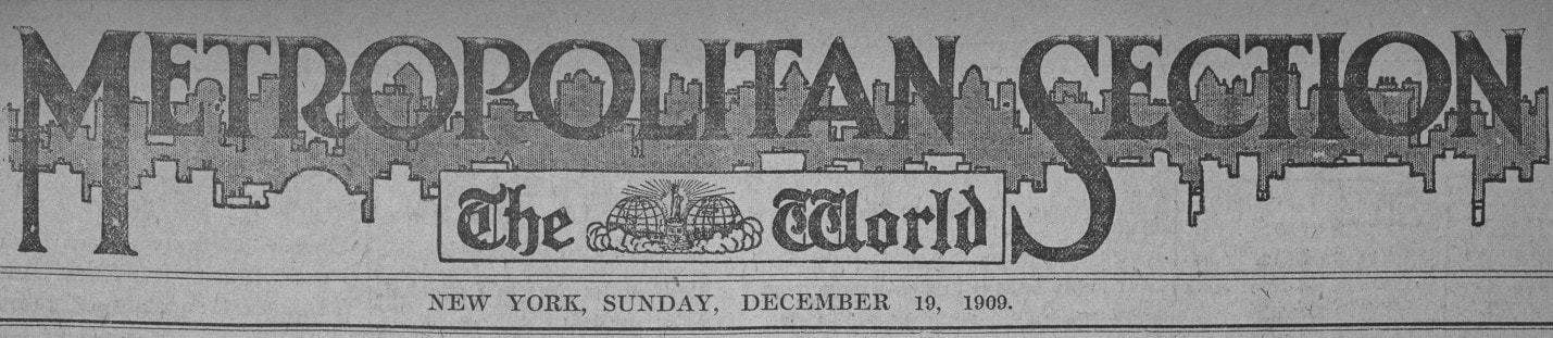 New York World, 19 December 1909. American Newspaper Repository, Rubenstein Library, Duke University.