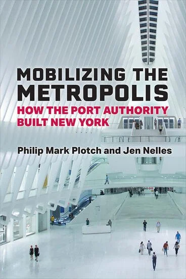 Philip Mark Plotch: Mobilizing the Metropolis