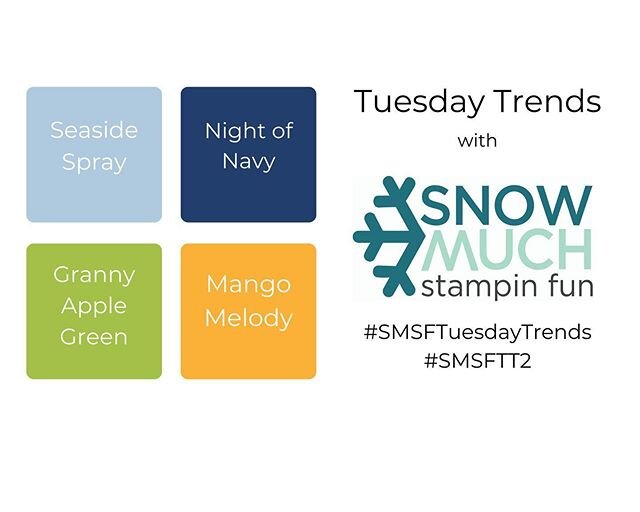 Time for another Tuesday Trends with Snow Much Stampin Fun!

Just for fun make a project using these colors plus neutrals like white or vanilla are allowed too. Feel free to share your project using these hashtags on social media. 
#SMSFtuesdaytrends