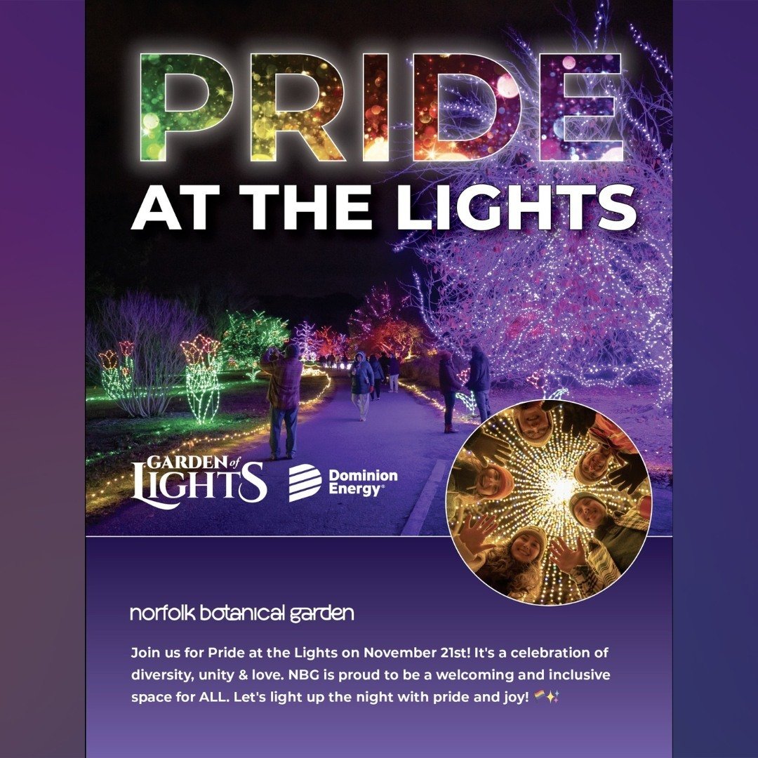 🌈✨ Celebrate diversity, unity, and love at Pride at the Lights on November 21s from 5-8 pm! 
Join us at the Norfolk Botanical Garden for a magical evening filled with vibrant colors and inclusive joy. Don&rsquo;t miss out&mdash;secure your tickets n