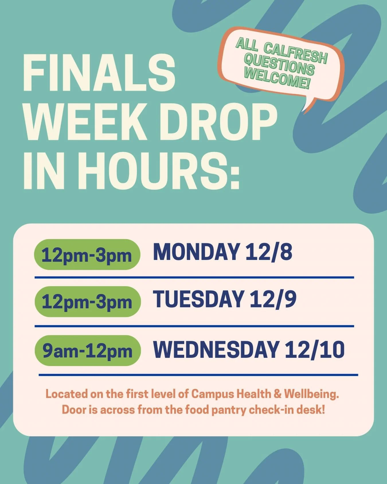 Come check out our upcoming Finals week drop-in events! A CalFresh Outreach staff member will be available in the CalFresh office (located in the lower level of the Health Center, right next to the snack bar) on Mon 12/8, Tues 12/9, and Wed 12/10 to 