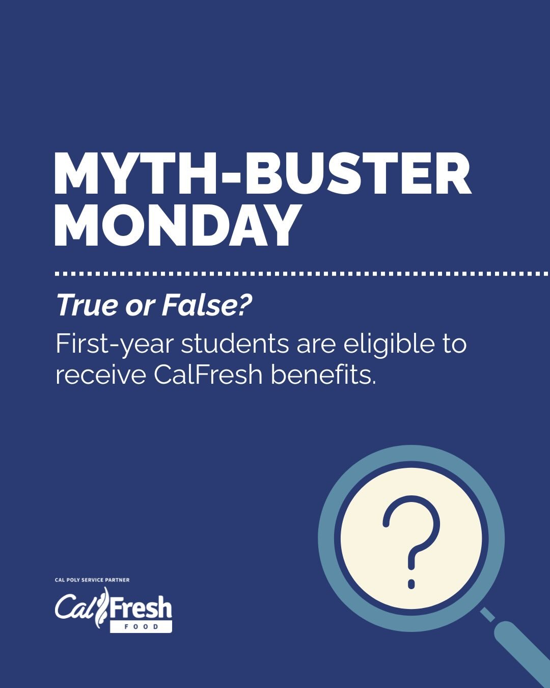 Today&rsquo;s myth-buster highlights first-year student CalFresh eligibility! Did you know first-year students may be eligible? #calfresh #freshmen #mealplans #calpoly