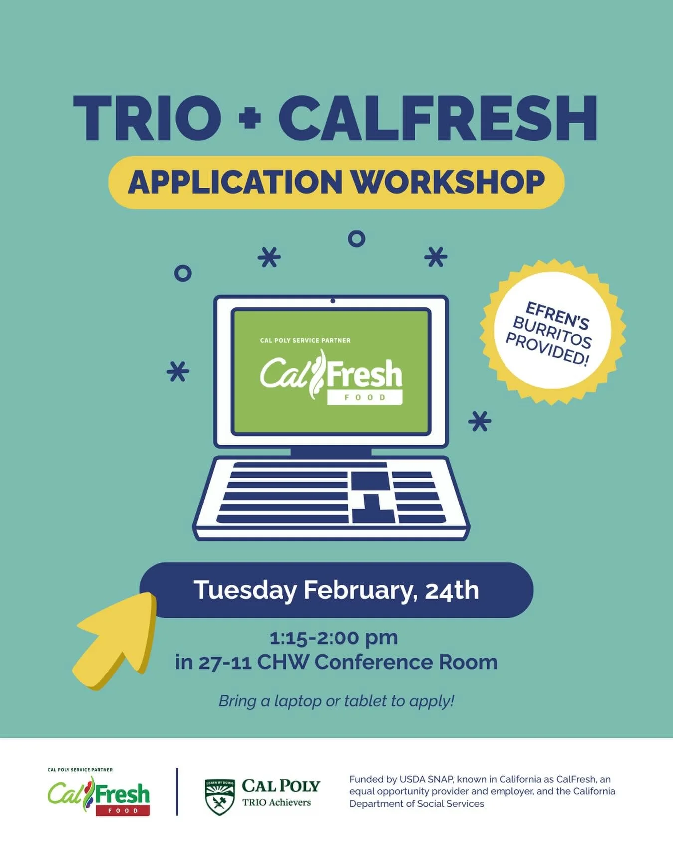 Trio + CalFresh Application Workshop‼️Join us Tuesday 2/24 from 1:15-2:00pm in the Campus Health and Wellbeing Conference Room (Building 27, Room 11) for application help. Bring your laptop or tablet to apply 💻. Plus, FREE Efren&rsquo;s burritos pro
