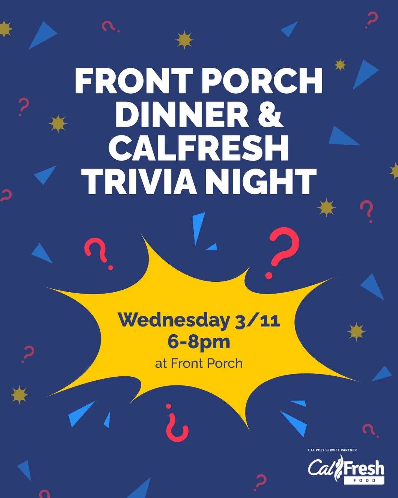 Join us for a fun night of CalFresh trivia and dinner courtesy of Front Porch on Wednesday, 3/11, from 6-8 pm. Meet us at Front Porch for a yummy meal, see you there! 😋🎤 #calfresh #calpoly #calpolyslo