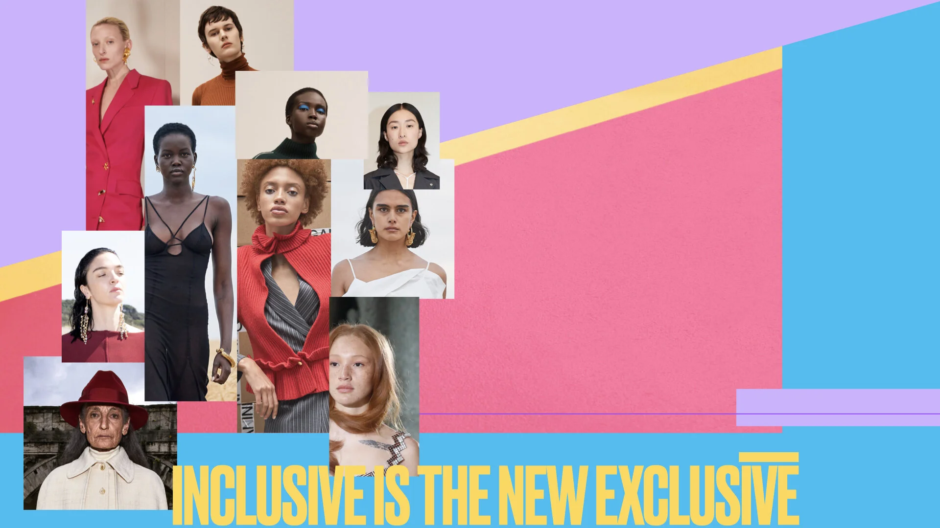 Inclusive is the New Exclusive: Fashion For All