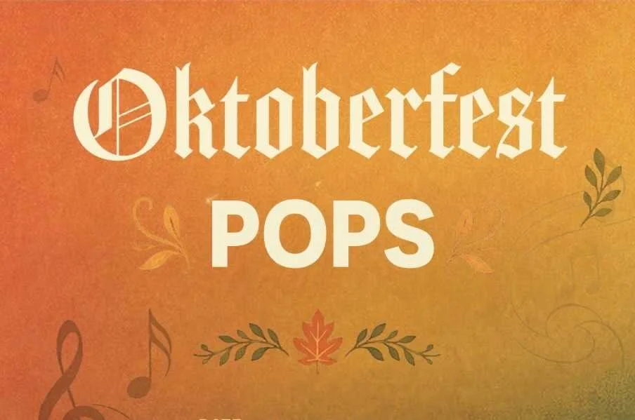 "Oktoberfest POPS" Scholarship Concert - Sat Oct 17, 2026