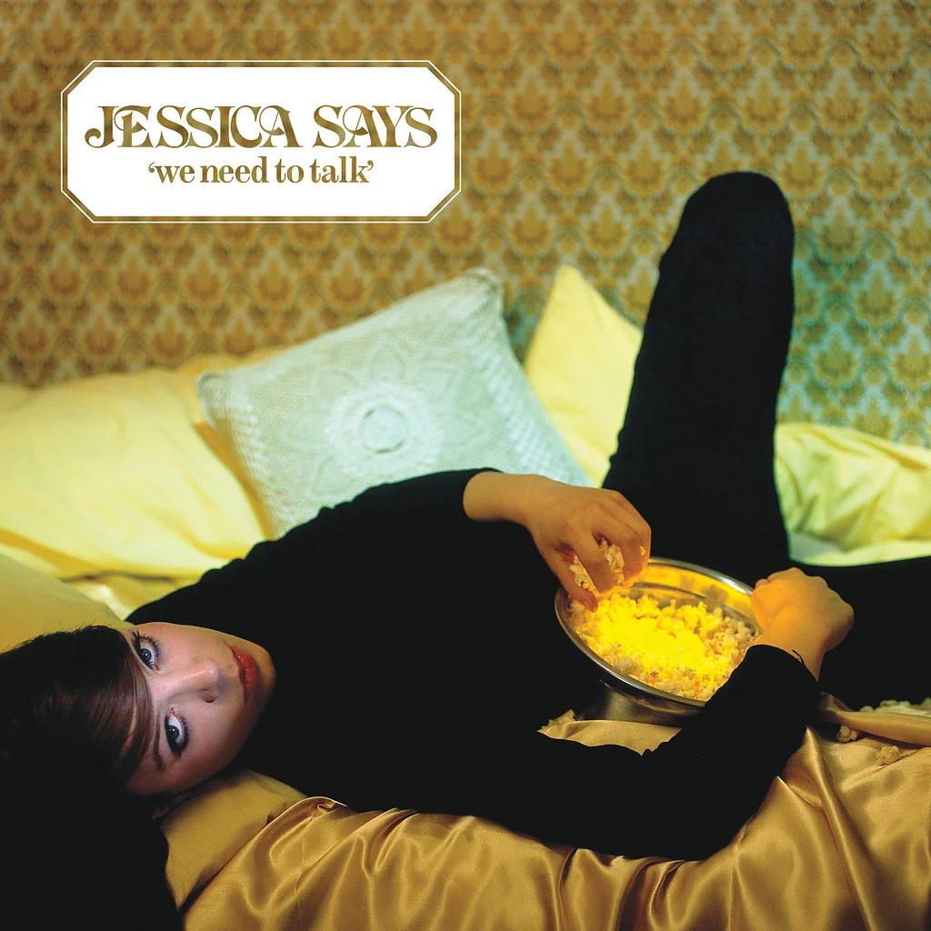  Jessica Says   We need to talk , 2009 