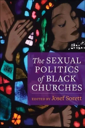 The Sexual Politics of Black Churches