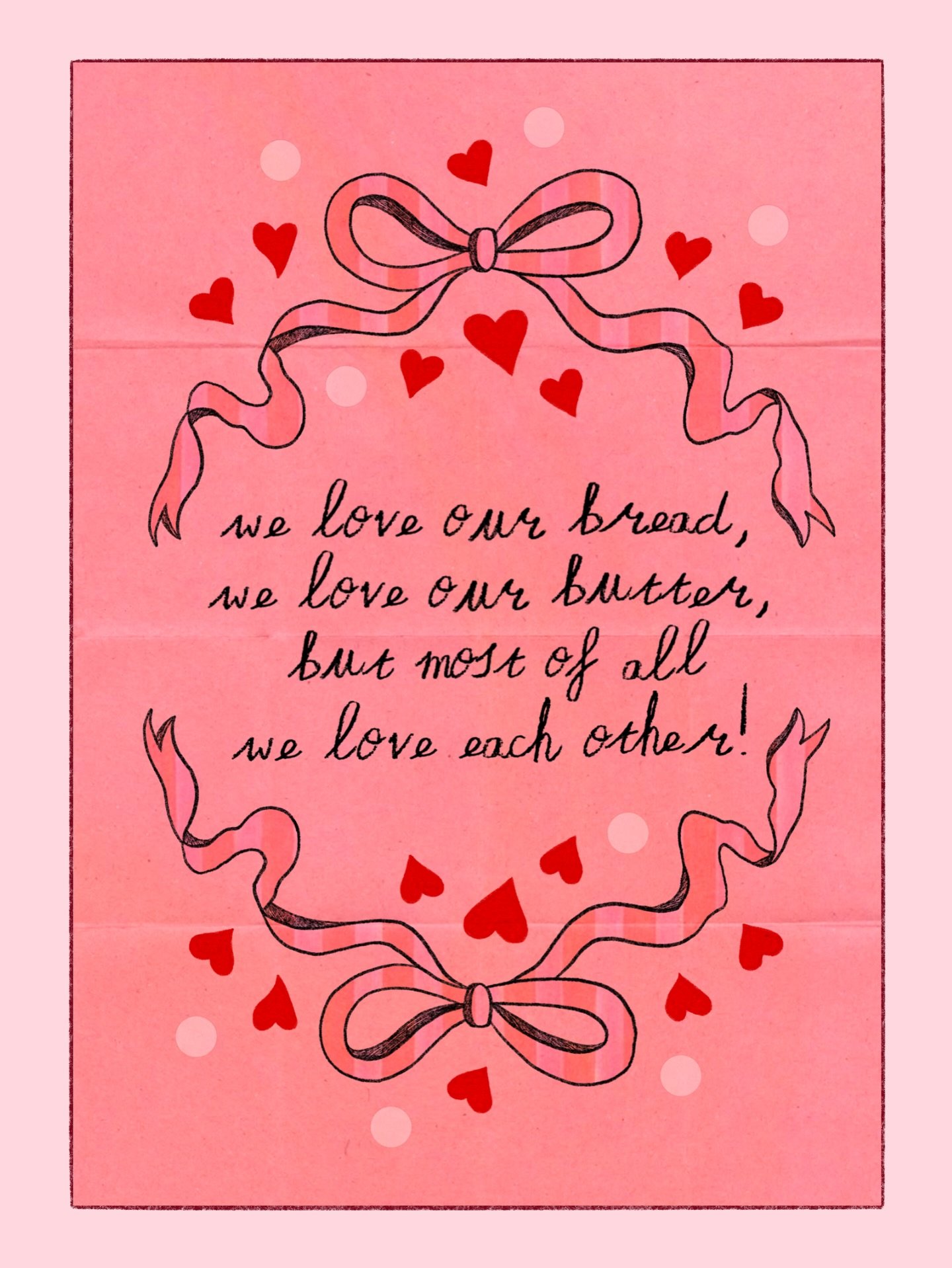 slowly making prints to display in our new house (and yours if you also love bread, butter and somebody special🌷✨⭐️🍀🪄💽🥖🍞🥯) 

will have this printed soon &amp; available on my website and at @tillyandprimroseartisanmarkets later this month 🤫📦