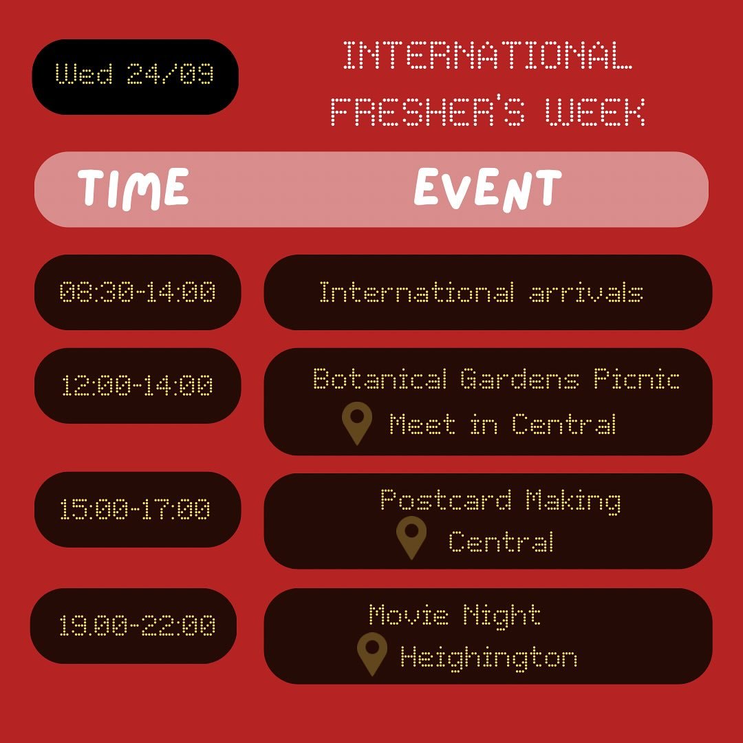 Hey Freshers! We are so excited to welcome you all and have been getting everything prepped.
Here&rsquo;s the events for International Orientation Week and where to go. Let us know if you have any questions :) 🌟😆