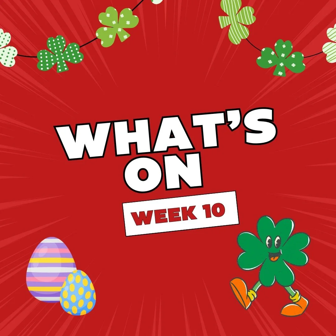 WHATS ON THIS WEEK ?!?!