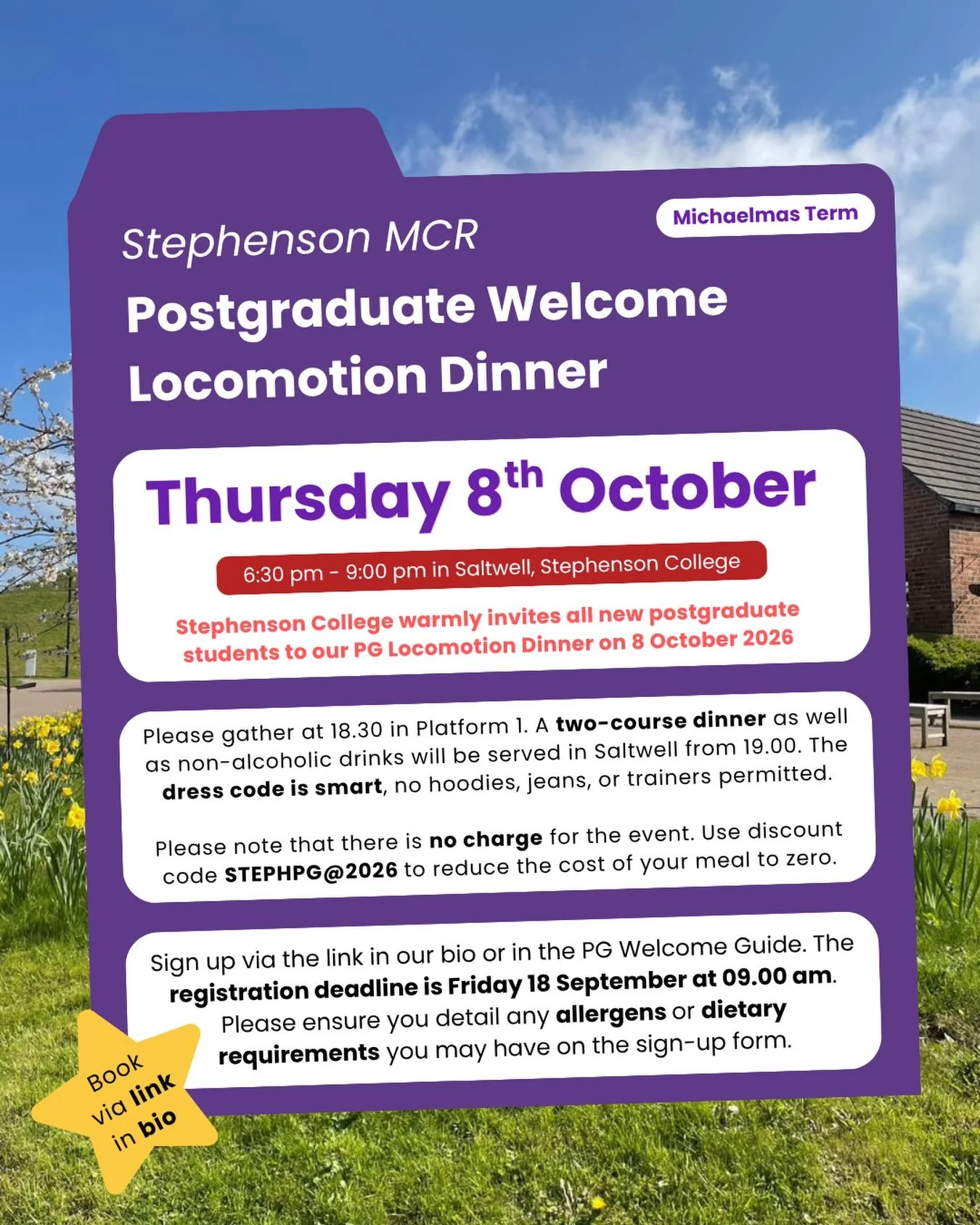 Don&rsquo;t miss out on the Postgraduate Welcome Locomotion Dinner at Stephenson College on Thursday 8th October! 🥳🥳 

Not only is this a free meal but it&rsquo;s also a great opportunity to meet your fellow postgraduates at Stephenson ❤️ 

The dea