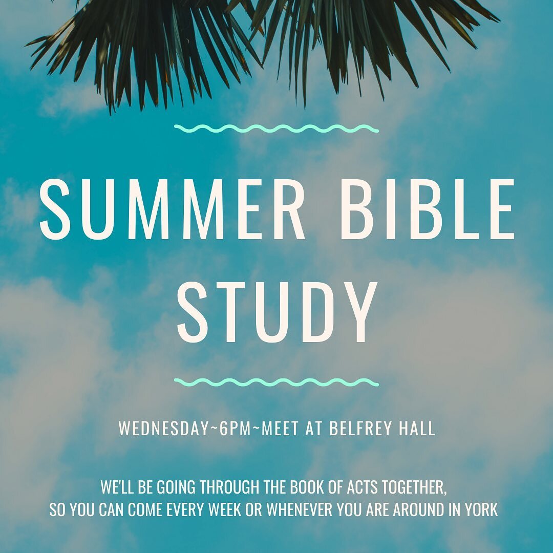 This week we are starting our summer series going through the book of Acts together. We&rsquo;ll meet at the Belfrey Hall at 6pm on Wednesdays! Might go to a park or somewhere else depending on numbers!