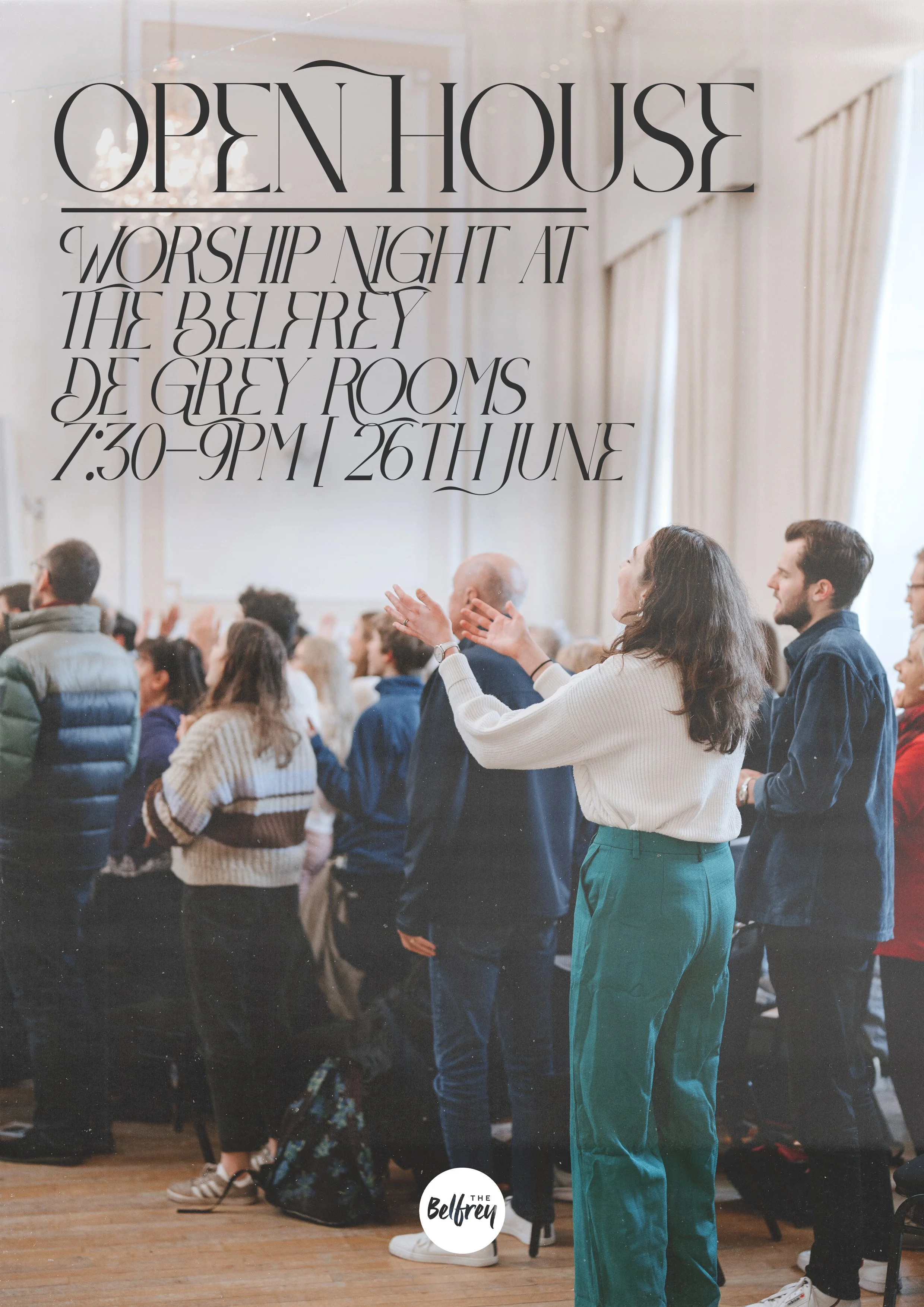 Open House - Belfrey Worship Evening