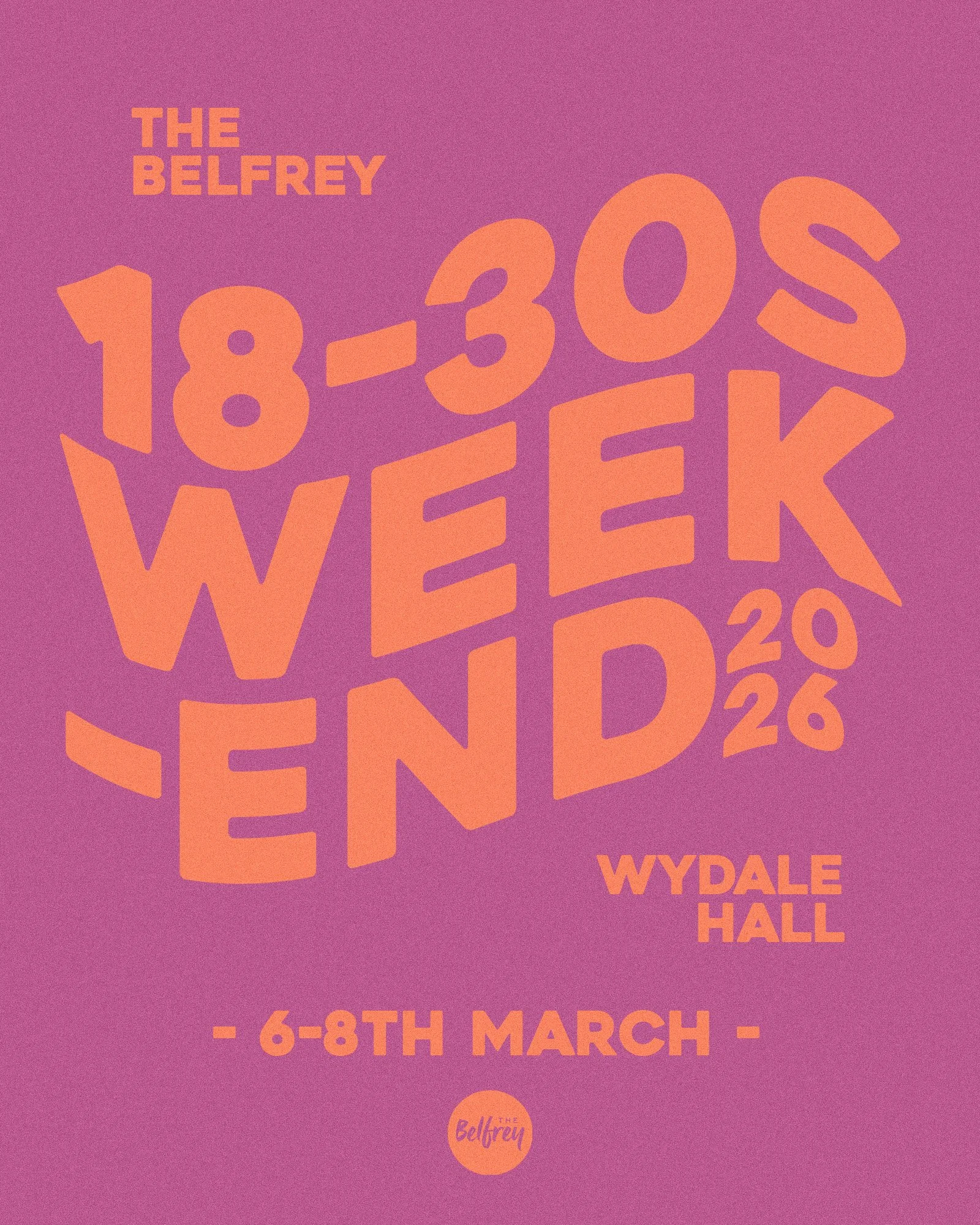 Belfrey 18-30s Weekend Away