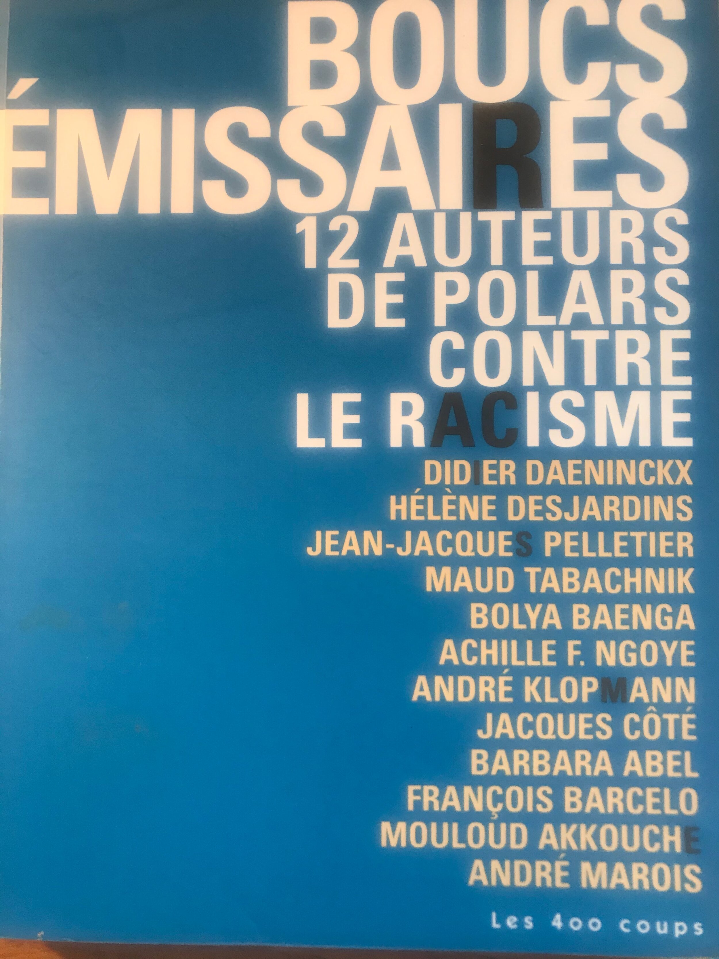  Couverture du livre  Bouc-émissaire&nbsp;Polar contre le racisme , Éditions Les 400 coups.  