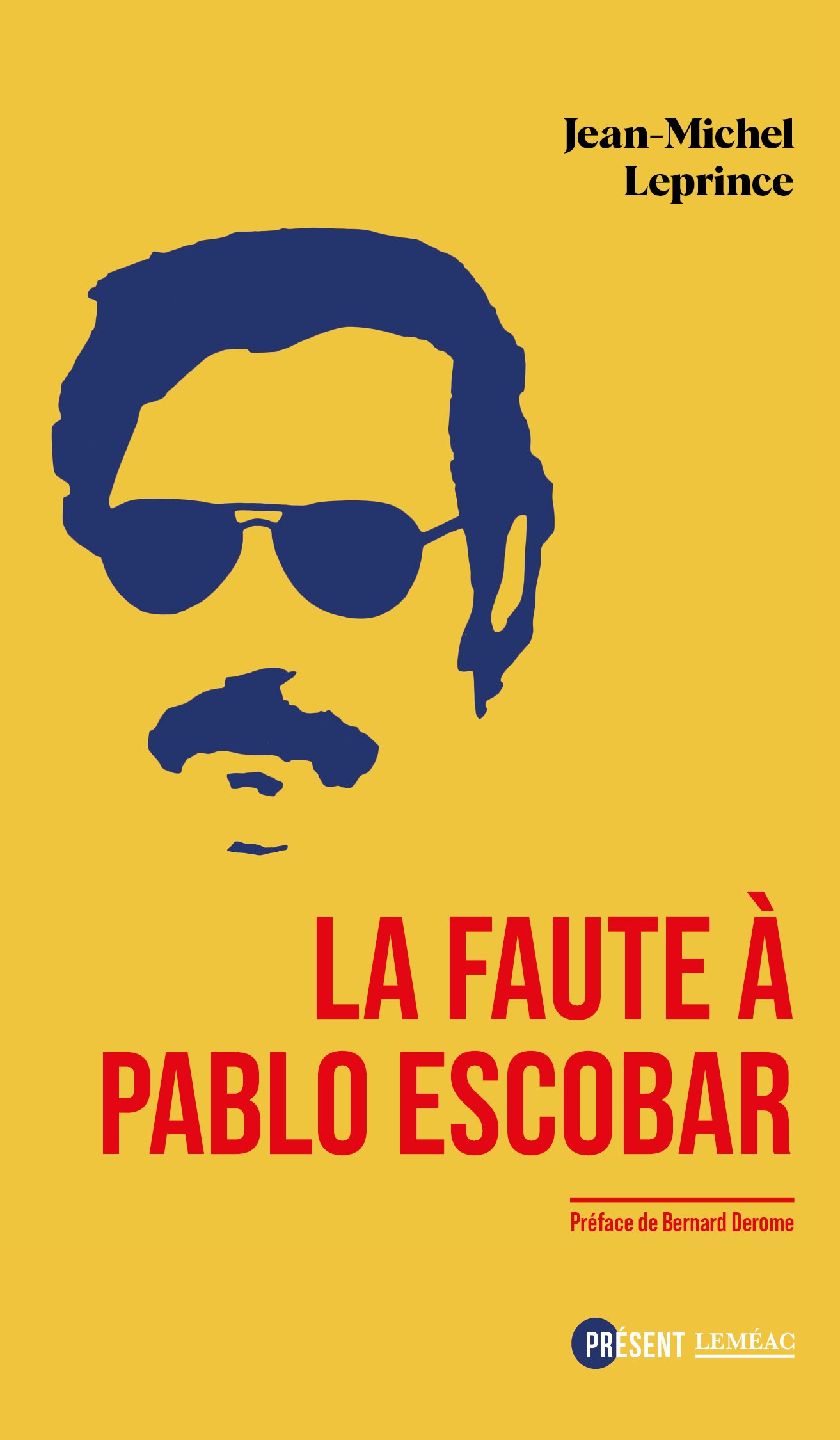 La faute à Pablo Escobar C1.jpg