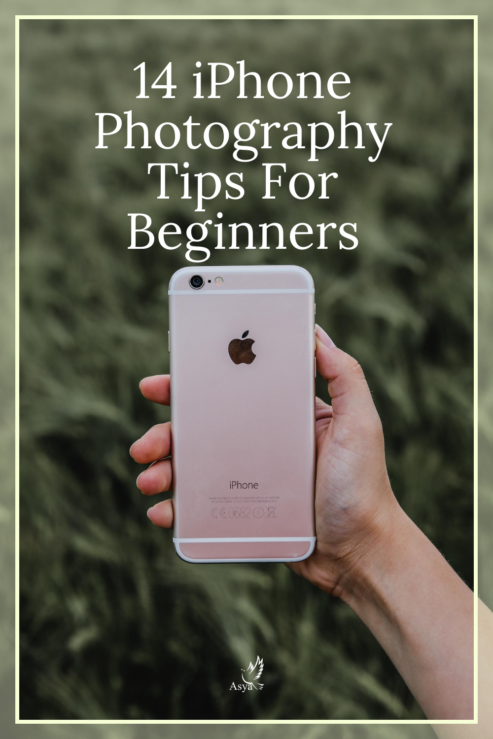 14 iPhone Photography Tips for Beginners by Asya.jpg
